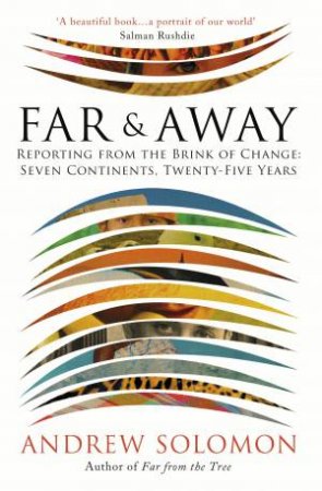 Far and Away by Andrew Solomon