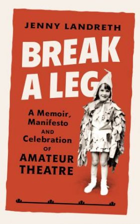 Break A Leg by Jenny Landreth