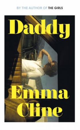 Daddy by Emma Cline