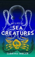 My Life in Sea Creatures