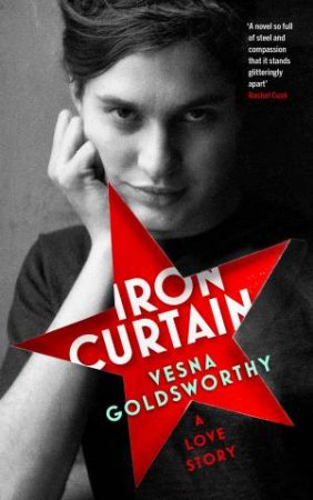 Iron Curtain by Vesna Goldsworthy