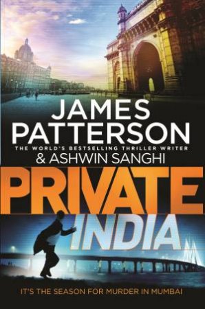 Private India by James Patterson & Ashwin Sanghi