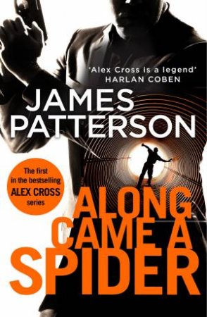 Along Came A Spider by James Patterson