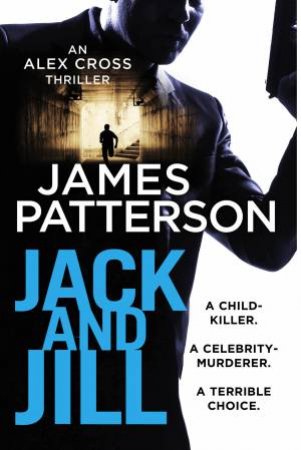 Jack And Jill by James Patterson