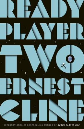 Ready Player Two by Ernest Cline