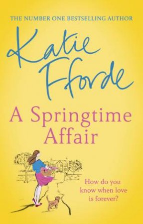 A Springtime Affair by Katie Fforde