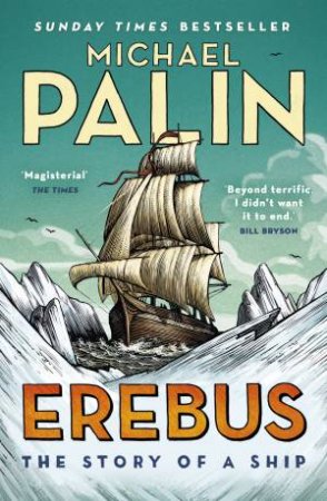 Erebus: The Story Of A Ship