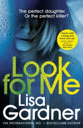 Look For Me by Lisa Gardner