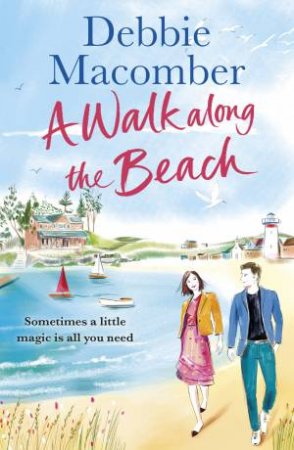 A Walk Along The Beach by Debbie Macomber