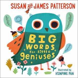 Big Words For Little Geniuses by James Patterson & Susan Patterson