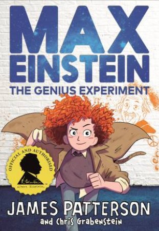 Max Einstein: The Genius Experiment by James Patterson