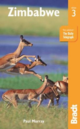 Bradt Guides: Zimbabwe - 3rd Ed by Paul Murray