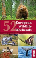 52 European Wildlife Weekends A year of Short Breaks for Nature Lovers