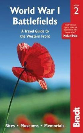 World War I Battlefields: A Travel Guide to the Western Front 2 by John Ruler & Emma Thomson