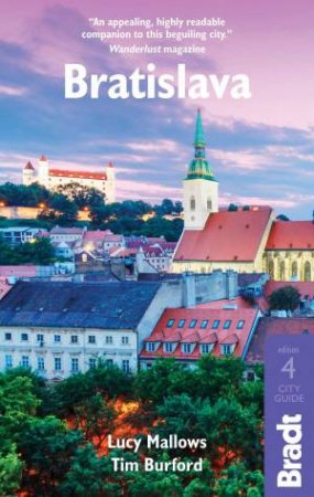 Bradt Travel Guide: Bratislava by Lucy Mallows & Tim Burford