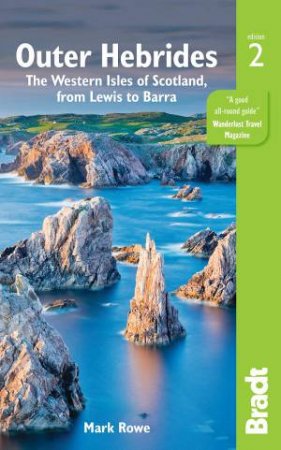 Bradt Travel Guide: Outer Hebrides by Mark Rowe