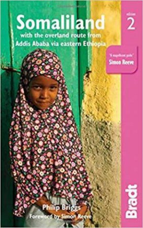 Bradt Travel Guide: Somaliland by PHILIP BRIGGS