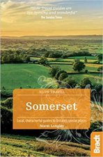 Bradt Slow Travel Guide Somerset