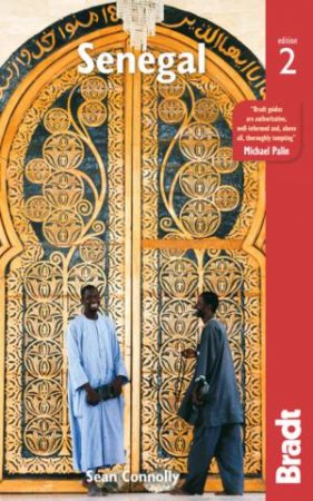 Bradt Travel Guide: Senegal by Sean Connolly
