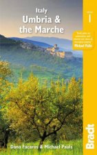 Bradt Travel Guide Italy Umbria  The Marches