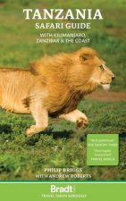 Bradt Travel Guide Tanzania Safari Guide With Kilimanjaro Zanzibar and the Coast