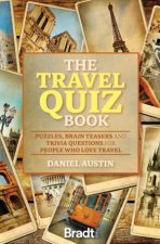 Travel Quiz Book Puzzles Brain Teasers And Trivia Questions For People Who Love To Travel