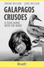 Galapagos Crusoes A Year Alone With The Birds
