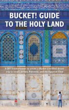 Bucket Guide To The Holy Land A DIY Travel Planner To Create A Bucket ListFilled Dream Trip To Israel Jordan Palestine And The Egyptian Sinai