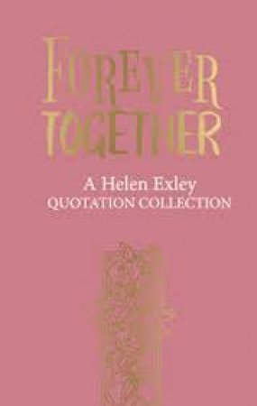Forever Together by Helen Exley