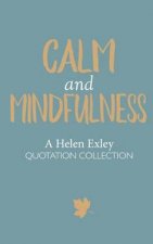Calm And Mindfulness