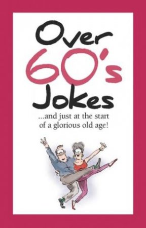 Over 60's Jokes by Helen Exley