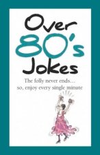 Over 80s Jokes