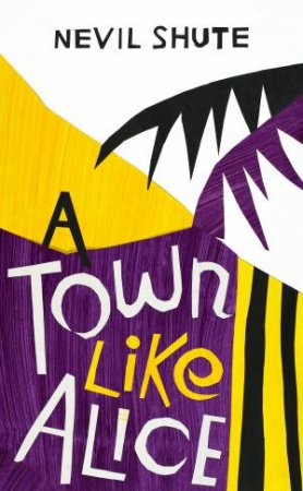 A Town Like Alice by Nevil Shute