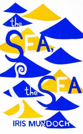 The Sea, The Sea by Iris Murdoch