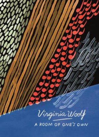 Vintage Classics: A Room Of One's Own And Three Guineas by Virginia Woolf