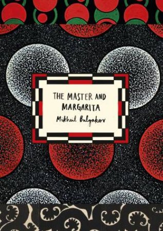 Vintage Classic Russians: The Master And Margarita (50th Anniversary Edition) by Mikhail Bulgakov