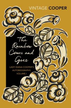 The Rainbow Comes And Goes by Diana Cooper