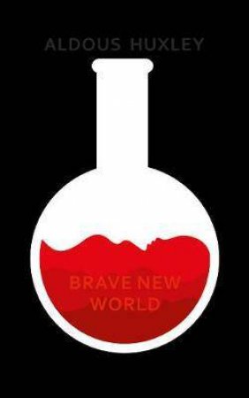 Brave New World by Aldous Huxley