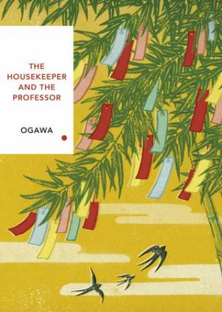 The Housekeeper And The Professor by Yoko Ogawa