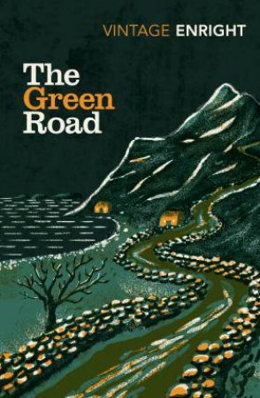 The Green Road by Anne Enright