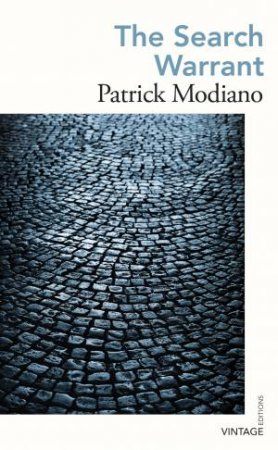 The Search Warrant by Patrick Modiano