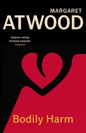 Bodily Harm by Margaret Atwood