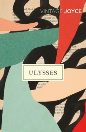 Ulysses by James Joyce