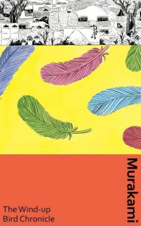 The Wind-Up Bird Chronicle by Haruki Murakami & George Bernard Shaw