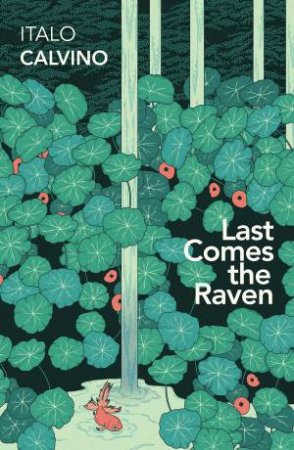 Last Comes the Raven by Italo Calvino