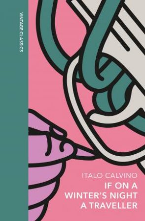 If on a Winter's Night a Traveller by Italo Calvino