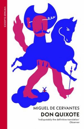 Don Quixote by Miguel De Cervantes