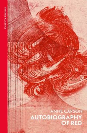 Autobiography Of Red by Anne Carson