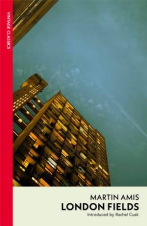 London Fields by Martin Amis
