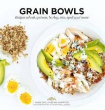 Grain Bowls Bulgur Wheat Quinoa Barley Rice Spelt And More